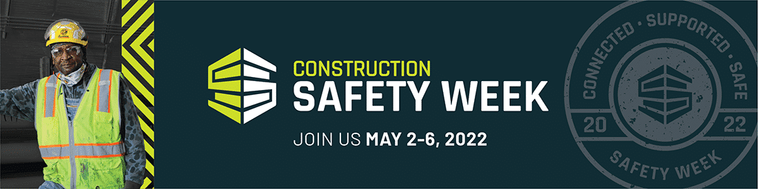 National Construction Safety Week