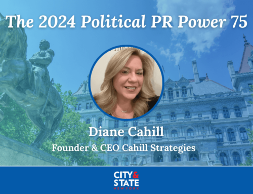 Diane Cahill of Cahill Strategies Named in City & State’s 2024 Political PR Power 75