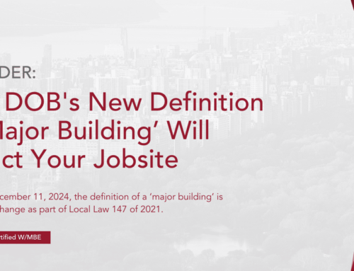 How DOB’s New Definition of ‘Major Building’ Will Impact Your Jobsite